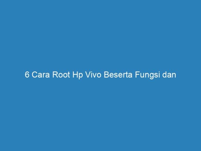 Cara root hp vivo