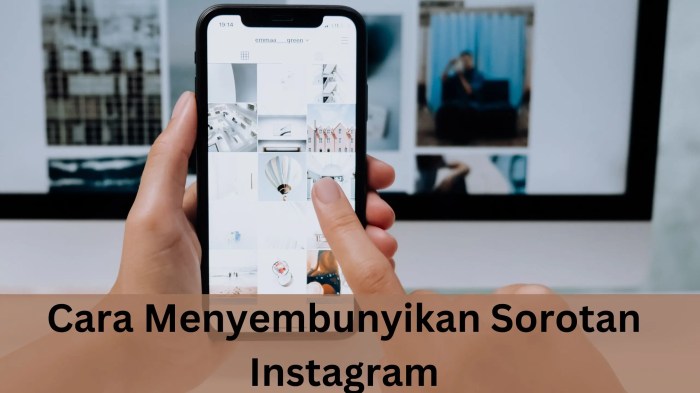 Cara menyembunyikan sorotan instagram