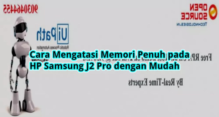 Cara mengatasi memori penuh hp samsung j2 pro