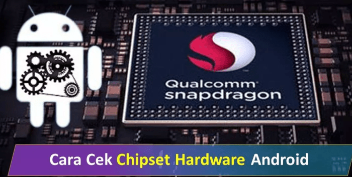 Cara cek chipset hp