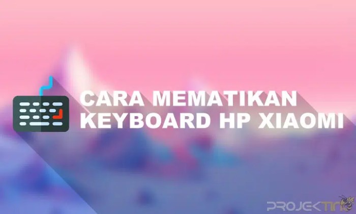 Pengaturan keyboard xiaomi