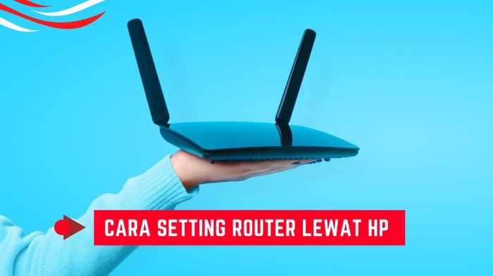 Cara setting router lewat hp