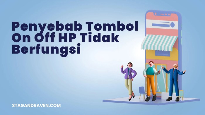 Penyebab tombol on off hp tidak berfungsi