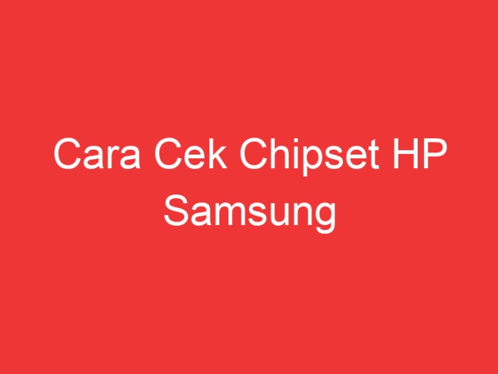 Cara cek chipset hp