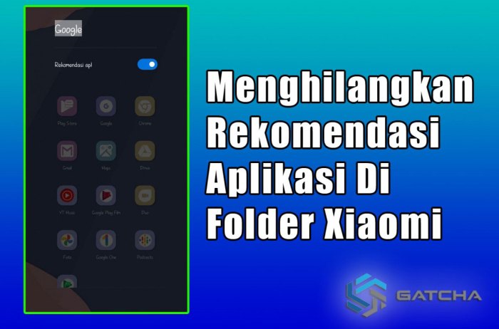 Cara menghilangkan rekomendasi aplikasi di xiaomi