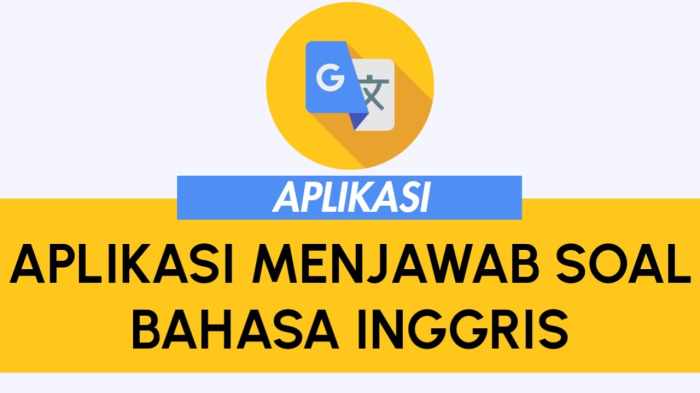 Aplikasi menjawab soal bahasa inggris