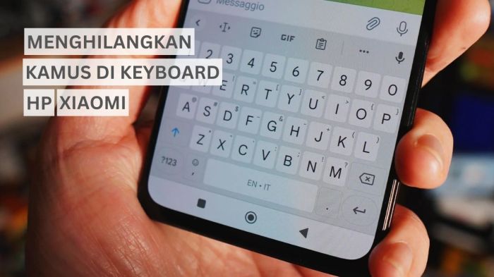 Cara menghilangkan kamus di keyboard xiaomi