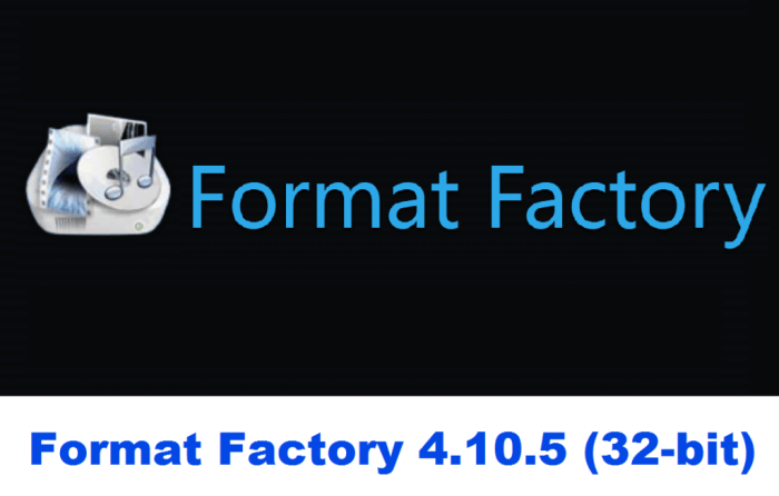 Format factory 32 bit