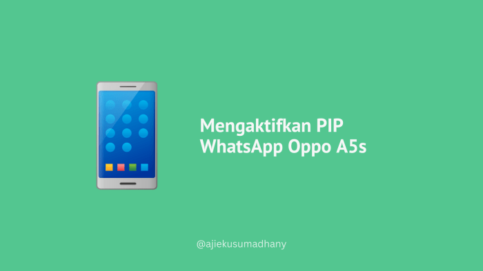 Cara mengaktifkan pip whatsapp di oppo a5s