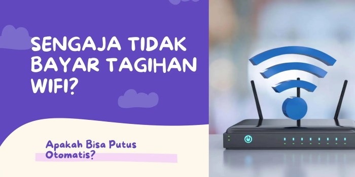 Ciri ciri wifi belum bayar