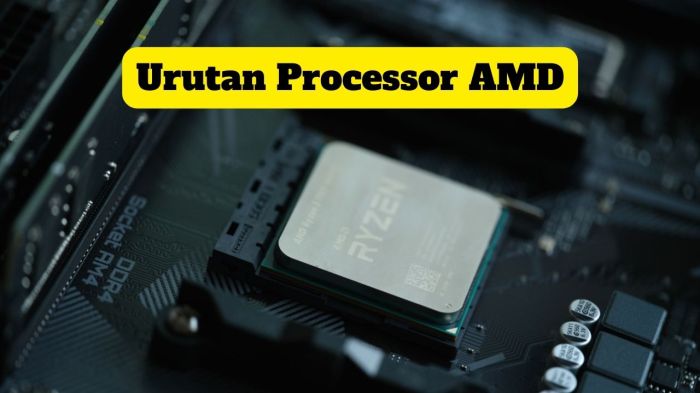 Ryzen jenis urutan prosesor komputer disebut otak mengatur sebagai