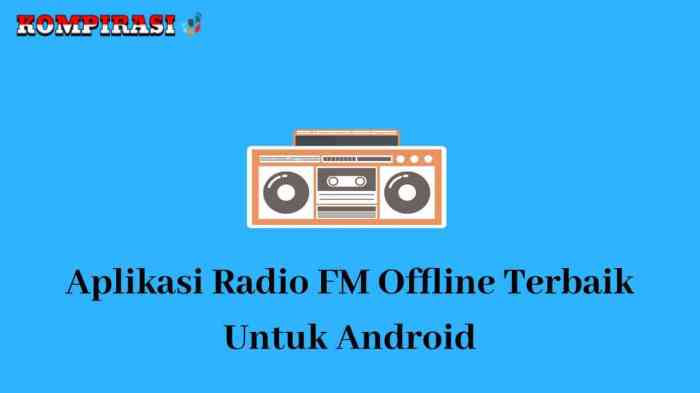 Aplikasi radio offline