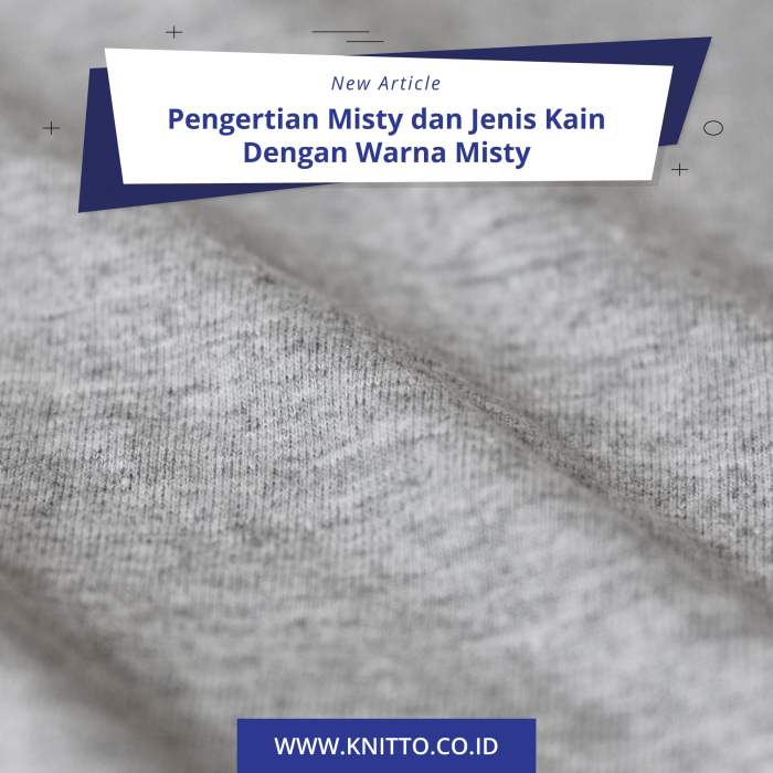 Warna misty adalah