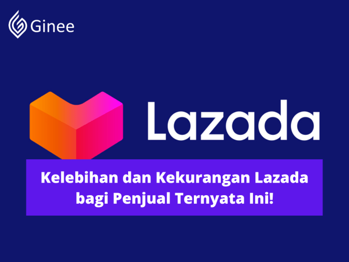 Kelebihan dan kekurangan lazada