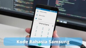 Kode rahasia samsung untuk jaringan