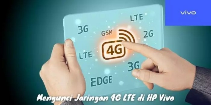 Cara kunci jaringan 4g vivo